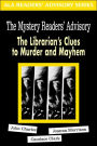 Mystery Reader's Advisory: The Librarian's Clues to Murder and Mayhem