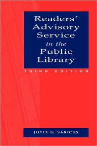 Title: Readers' Advisory Service in the Public Library / Edition 3, Author: Joyce G. Saricks