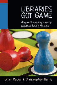 Title: Libraries Got Game, Author: Brian Mayer