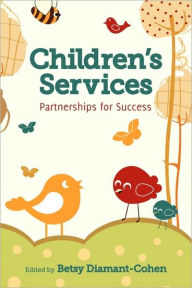 Title: Children's Services, Author: Betsy Diamant-Cohen