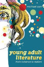 Young Adult Literature: From Romance to Realism / Edition 2