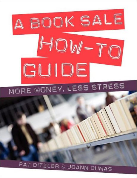 A Book Sale How-To Guide: More Money, Less Stress
