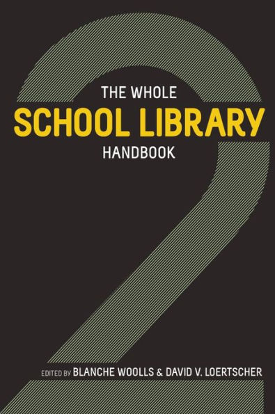 The Whole School Library Handbook 2