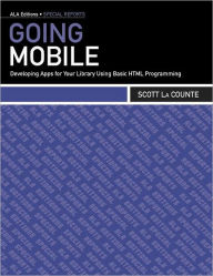 Title: Going Mobile, Author: Scott La Counte