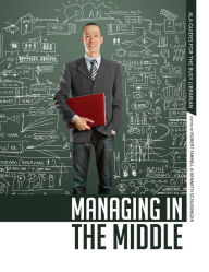 Title: Managing in the Middle: The Librarian's Handbook, Author: Kenneth Schlesinger