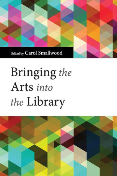 Bringing the Arts into Library