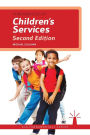 Fundamentals of Children's Services / Edition 2