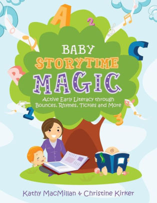 Baby Storytime Magic Active Early Literacy Through Bounces