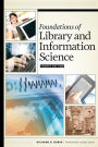 Foundations of Library and Information Science: Fourth Edition