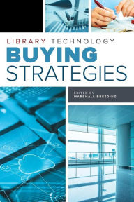 Title: Library Technology Buying Strategies, Author: Marshall Breeding