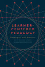Learner-Centered Pedagogy: Principles and Practice