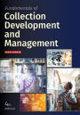 Fundamentals of Collection Development and Management / Edition 4