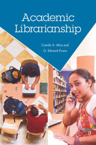 Title: Academic Librarianship, Author: G. Edward Evans