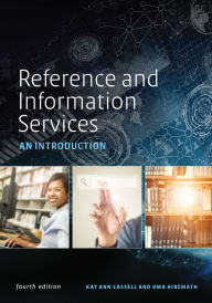 Title: Reference and Information Services: An Introduction, Author: Kay Ann Cassell