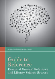 Title: Guide to Reference in Essential General Reference and Library Science Sources: Essential General Reference and Library Science Sources, Author: Jo Bell Whitlatch