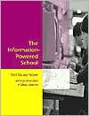 Title: Information-Powered School / Edition 1, Author: Anne Wheelock