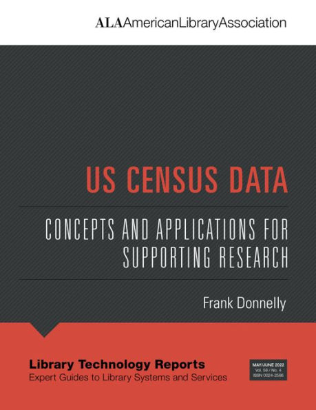US Census Data: Concepts and Applications for Supporting Research
