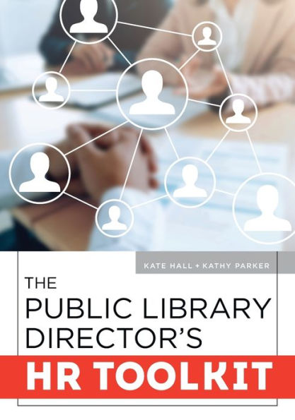 The Public Library Director's HR Toolkit