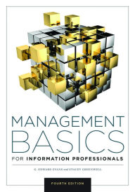 Title: Management Basics for Information Professionals, Author: G. Edward Evans