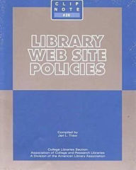 Title: Library Web Site Policies, Author: Jeri L. Traw