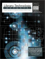 Librarians' Assessments of Automation Systems: Survey Results, 2007-2010: A Library Technology Report