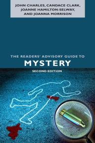 Title: The Readers' Advisory Guide to Mystery, Author: John Charles