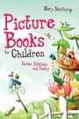 Picture Books for Children: Fiction, Folktales, and Poetry