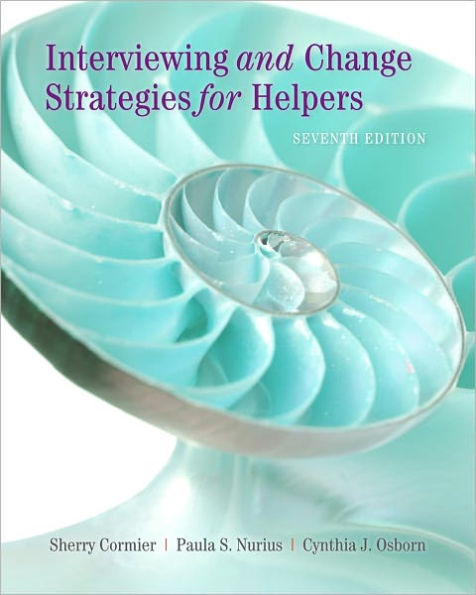 Interviewing and Change Strategies for Helpers / Edition 7