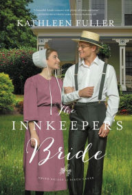 Title: The Innkeeper's Bride, Author: Kathleen Fuller