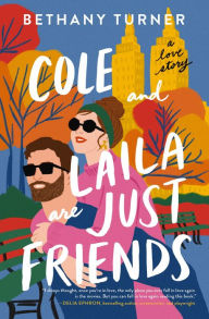 Free downloads of books mp3 Cole and Laila Are Just Friends: A Love Story iBook (English Edition)