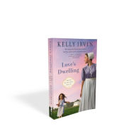 Title: Love's Dwelling, Author: Kelly Irvin