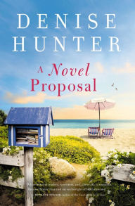 Mobile ebooks free download A Novel Proposal in English by Denise Hunter, Denise Hunter