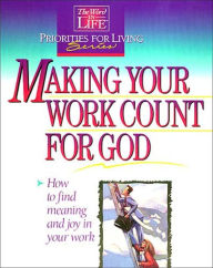 Title: Making Your Work Count for God, Author: Thomas Nelson