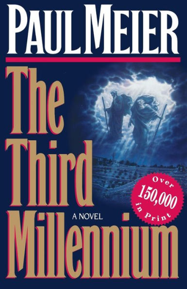 The Third Millenium: The Classic Christian Fiction Bestseller