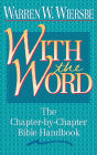 With the Word: The Chapter-by-Chapter Bible Handbook