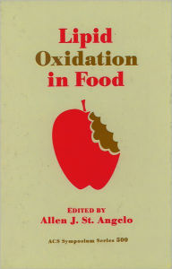 Title: Lipid Oxidation in Food, Author: Allen J. St. Angelo