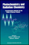 Title: Photochemistry and Radiation Chemistry, Author: James F. Wishart