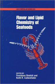 Title: Flavor and Lipid Chemistry of Seafoods, Author: F. Shahidi