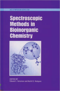 Title: Spectroscopic Methods in Bioinorganic Chemistry, Author: Edward I. Solomon