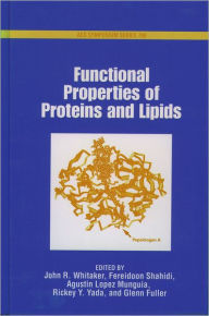 Title: Functional Properties of Proteins and Lipids, Author: John R. Whitaker