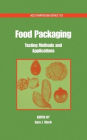 Food Packaging: Testing Methods and Applications / Edition 1