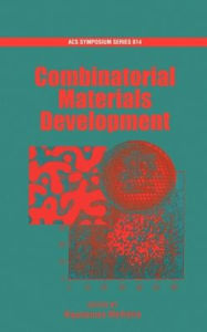 Title: Combinatorial Materials Development, Author: Ripudaman Malhotra