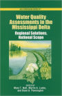 Water Quality Assessments in the Mississippi Delta: Regional Solutions, National Scope