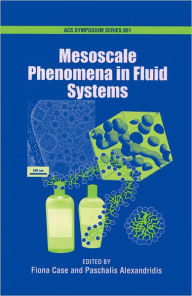 Title: Mesoscale Phenomena in Fluid Systems, Author: Fiona Case