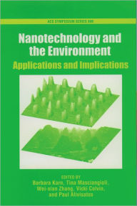 Title: Nanotechnology and the Environment: Applications and Implications, Author: Barbara Karn