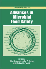 Title: Advances in Microbial Food Safety, Author: Vijay Juneja