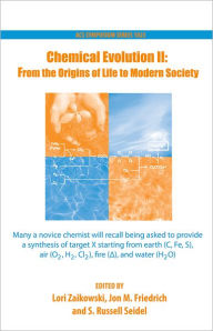 Title: Chemical Evolution II: From the Origins of Life to Modern Society, Author: Lori Zaikowski