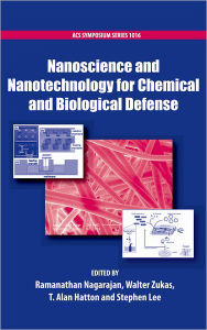 Title: Nanoscience and Nanotechnology for Chemical and Biological Defense, Author: R. Nagarajan