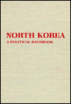 North Korea: A Political Handbook