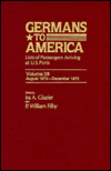 Germans to America, Aug. 1, 1872-Dec. 31, 1872: Lists of Passengers Arriving at U.S. Ports